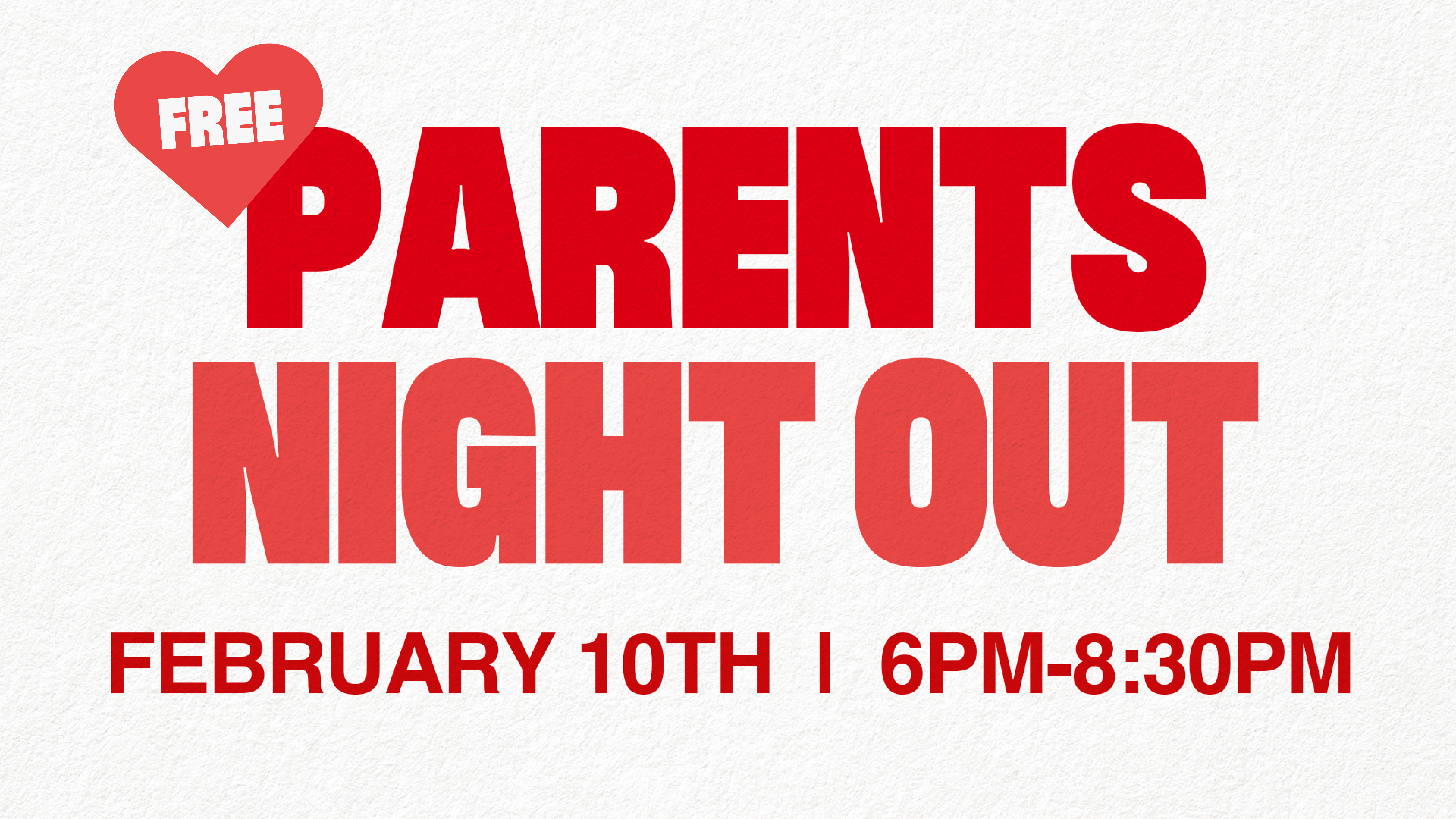 Parent's Night Out! at the Orange County campus