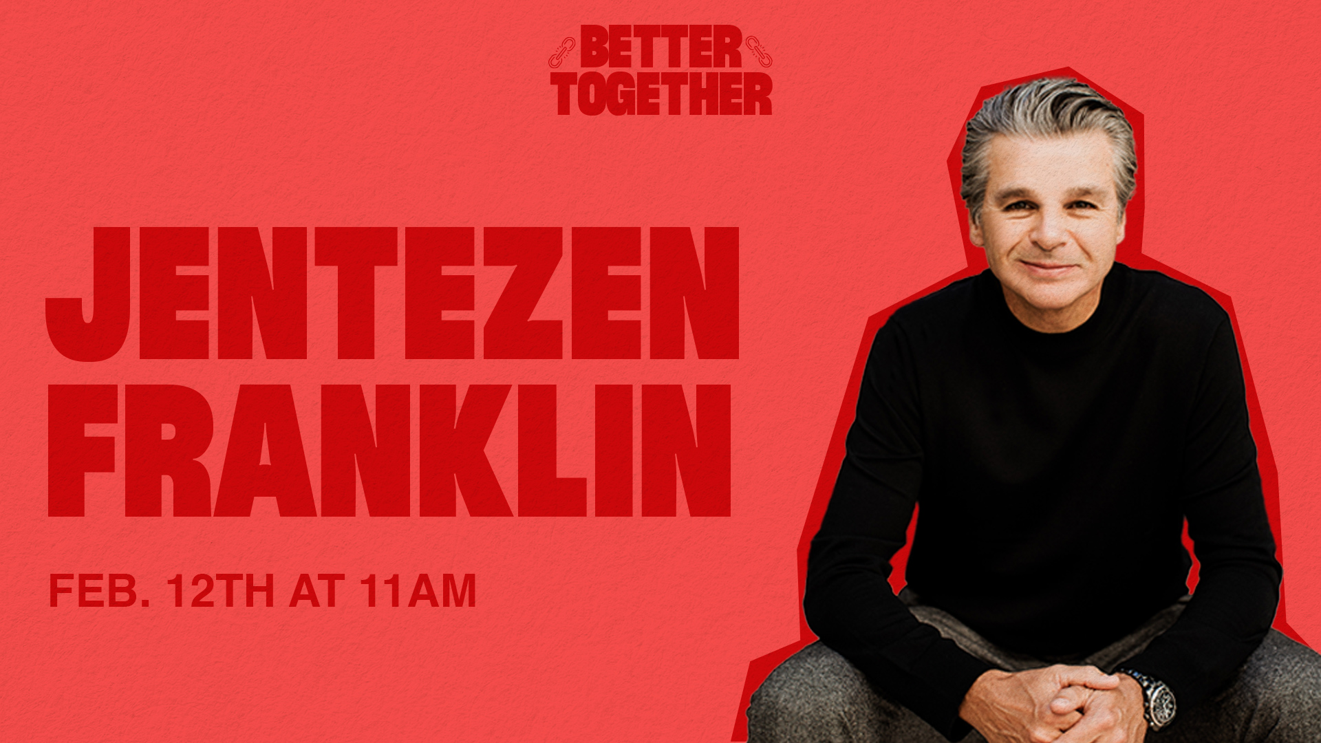 Better Together: Jentezen Franklin at the Spartanburg campus