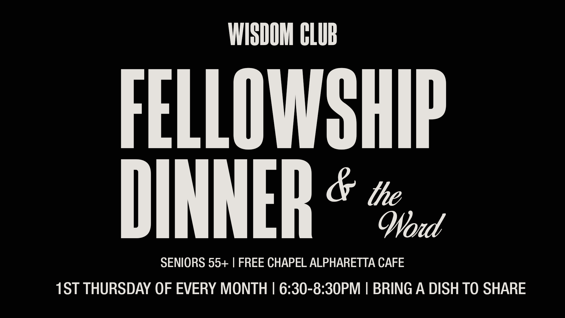 Wisdom Club Fellowship Dinner at the Alpharetta campus